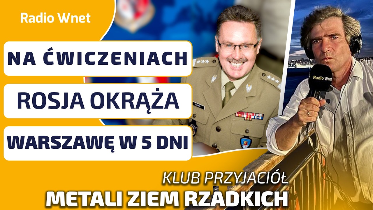 Gen. Samol: Putin zachowuje główne wojsko na WIĘKSZĄ WOJNĘ | KLUB PRZYJACIÓŁ METALI ZIEM RZADKICH