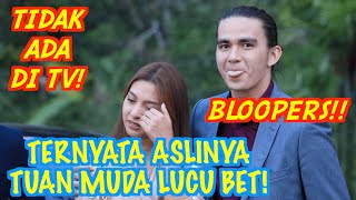 BLOOPERS TERPAKSA MENIKAHI TUAN MUDA! TIDAK ADA DI CHANNEL MANAPUN!