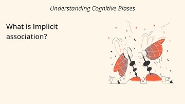 What is Implicit Association? [Definition and Example] - Understanding Cognitive Biases