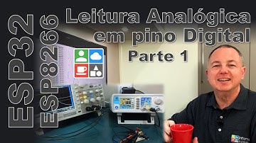 ESP32 ESP8266 Lendo Sinal Analógico em Porta Digital Parte 1 - IeC144