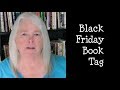 Black Friday Book Tag