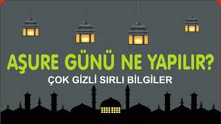 Aşure Günü Ne Yapilir? Şok Olacaksınız Detaylı Anlatım Dualar