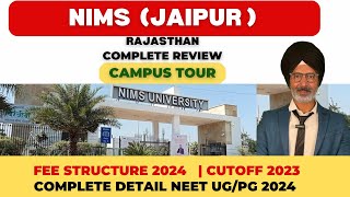 NATIONAL INSTITUTE OF MEDICAL SCIENCES ,JAIPUR ||NIMS JAIPUR REVIEW & CAMPUS TOUR 2024 |CUTOFF ,FEE