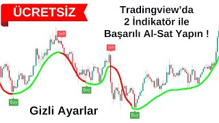 En Doğru Zamanda Al-Sat Sinyali Veren Gizli İndikatör Kombinasyonu En Di̇pte Al En Tepede Sat 