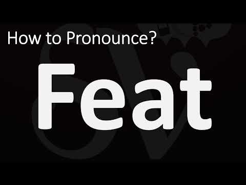 How To Pronounce Feat