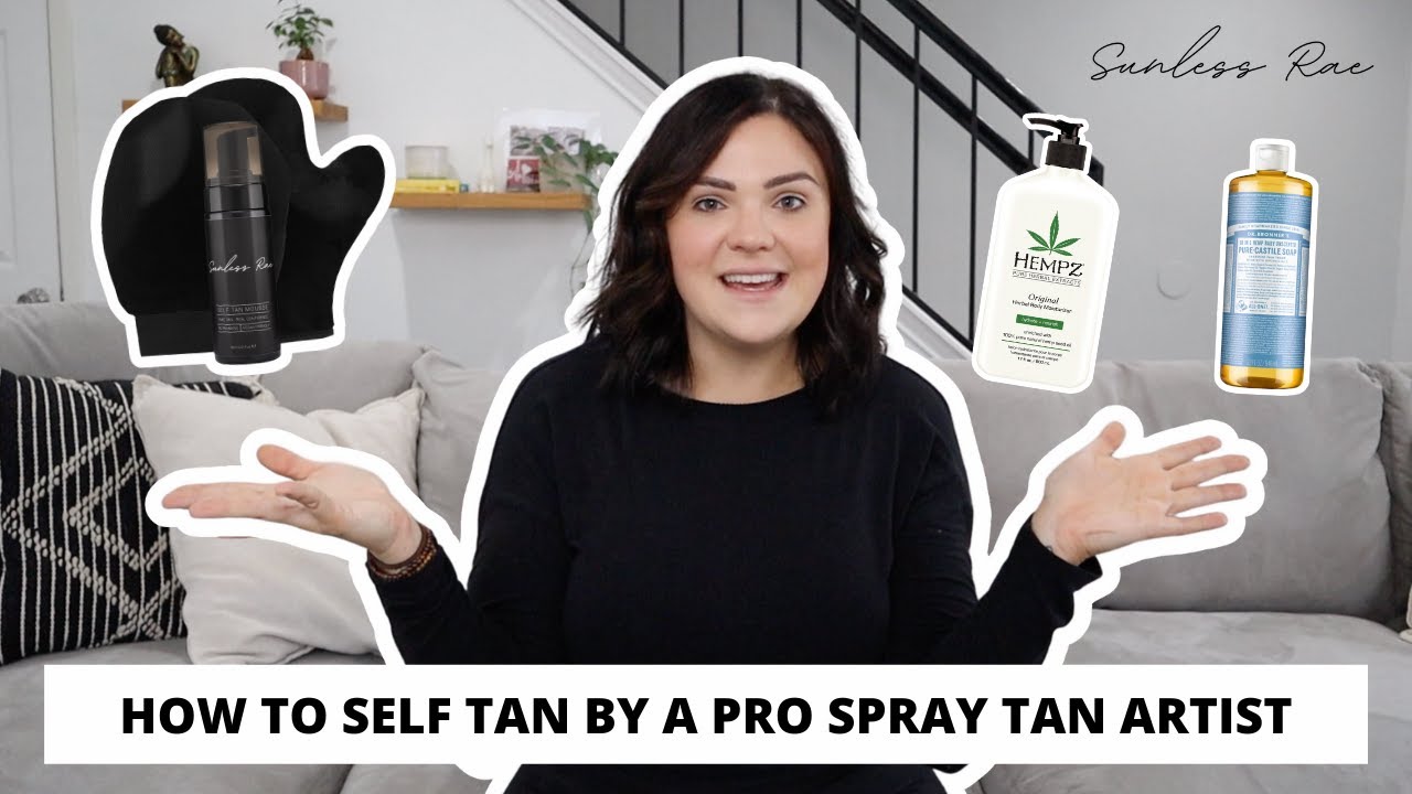 HOW TO SELF TAN TIPS AND TRICKS BY A PRO SPRAY TAN ARTIST YouTube