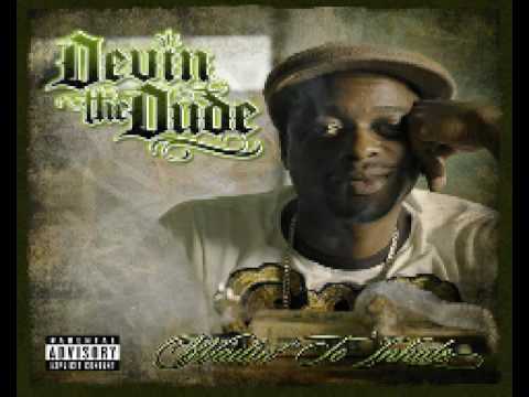 Devin The Dude ft. Snoop Dogg & Andre 3000 - What A Job