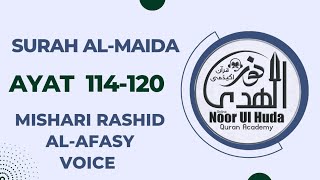 Surah Al-Maida Ayat 114-120 page 128 by Shiekh Mishari Rashid Al-Afasy voice per page 15 lines