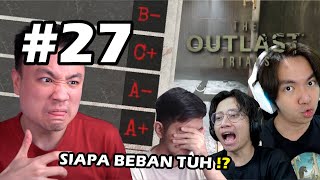 BARU KALI INI TEMEN GW SAMPE MARAH MARAH !!! TRIGGERED !! - The Outlast Trial [Indonesia] #27