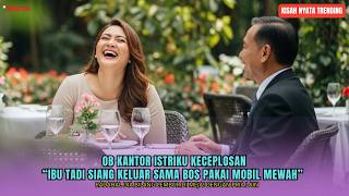 Download Lagu OB KANTOR ISTRIKU KECEPLOSAN, IBU TADI SIANG KELUAR SAMA BOS PAKAI MOBIL MEWAH, PADAHAL DIA SEDANG.. MP3