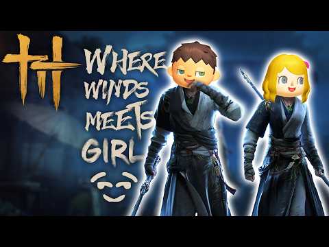 Where Winds Meets Girl (and Boy!)  - WWM Date Night