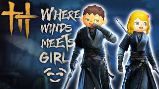 Where Winds Meets Girl (and Boy!)  - WWM Date Night