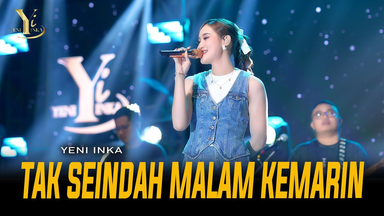 Yeni Inka - TAK SEINDAH MALAM KEMARIN | Live OJING (Official Music Yi Production)