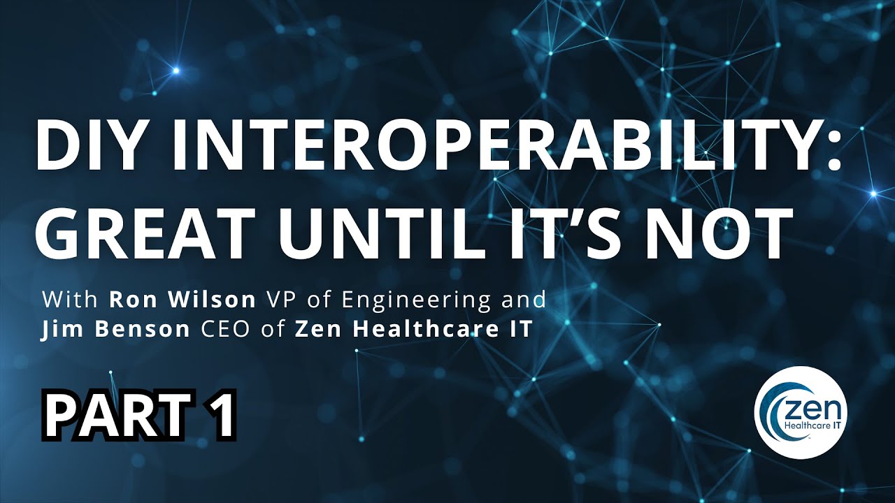 DIY Healthcare Interoperability – Great Until It’s Not (Part 1) - YouTube