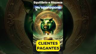 MINUTO HO&#39;OPONOPONO - CHUVA DE CLIENTES PAGANTES