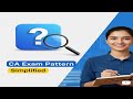 CA Chartered accountant Exam Pattern