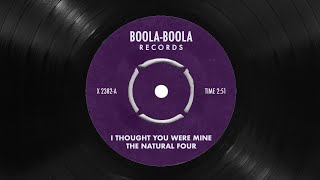 The Natural Four - I Thought You Were Mine (Official Audio) | Boola-Boola Records