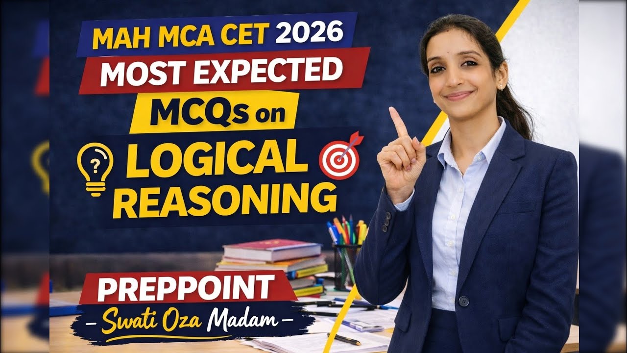 Logical Reasoning Most Expected Questions | MAH MCA CET 2026 | Must ...