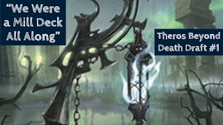"We Were a Mill Deck All Along" | Theros Beyond Death Draft #1