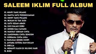 Download lagu SALEEM IKLIM FULL ALBUM 
