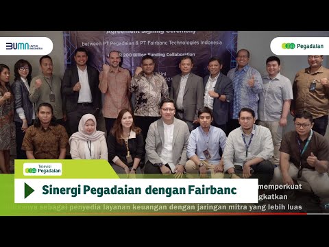 Perluasan Pinjaman Bagi UMKM, Pegadaian Jalin Sinergi dengan Fairbanc