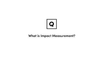 What Is Impact Measurement?
