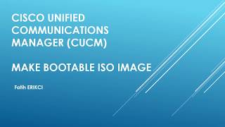 Cisco Unified Communications Manager cucm Make Bootable Iso Image