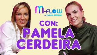 T1 E3 Pamela Cerdeira | M-Flow