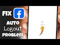 Facebook Auto Logout Problem | Facebook ID Automatic Logout ho Gaya