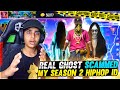Real Ghost Scammed My Rare Hip Hop Account  😢❤️ - अब में क्या करू 💔 - Garena Free Fire