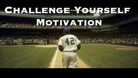 Challenge Yourself - Motivational Video 2016