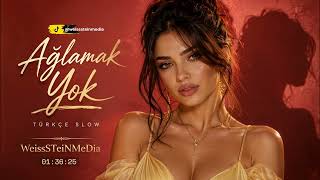 Ağlamak Yok - Weisssteinmedia 