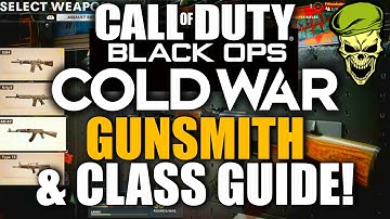 Black Ops Cold War GUNSMITH & CREATE A CLASS GUIDE! (This is INSANE!)