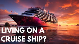 Retire in Style: How to Live on a Cruise Ship 2023