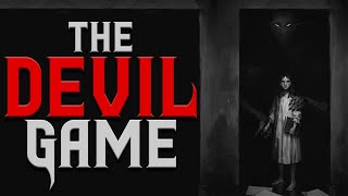 "The Devil Game" Creepypasta | Scary Stories from The Internet screenshot 2