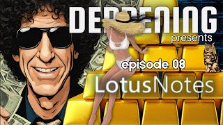 Career Overview The Deppening Presents: LOTUS NOTES 8 - "Howard Stern, Partners w/ Sirius + RIP Crazy Alice
