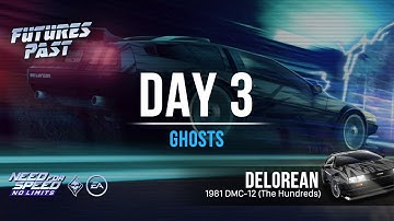NFS:No Limits | Futures Past (DeLorean DMC-12) - Day 3 (Ghosts) | Special Event Guide