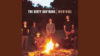 Video thumbnail of "The Dirty Guv'nahs - Revival"