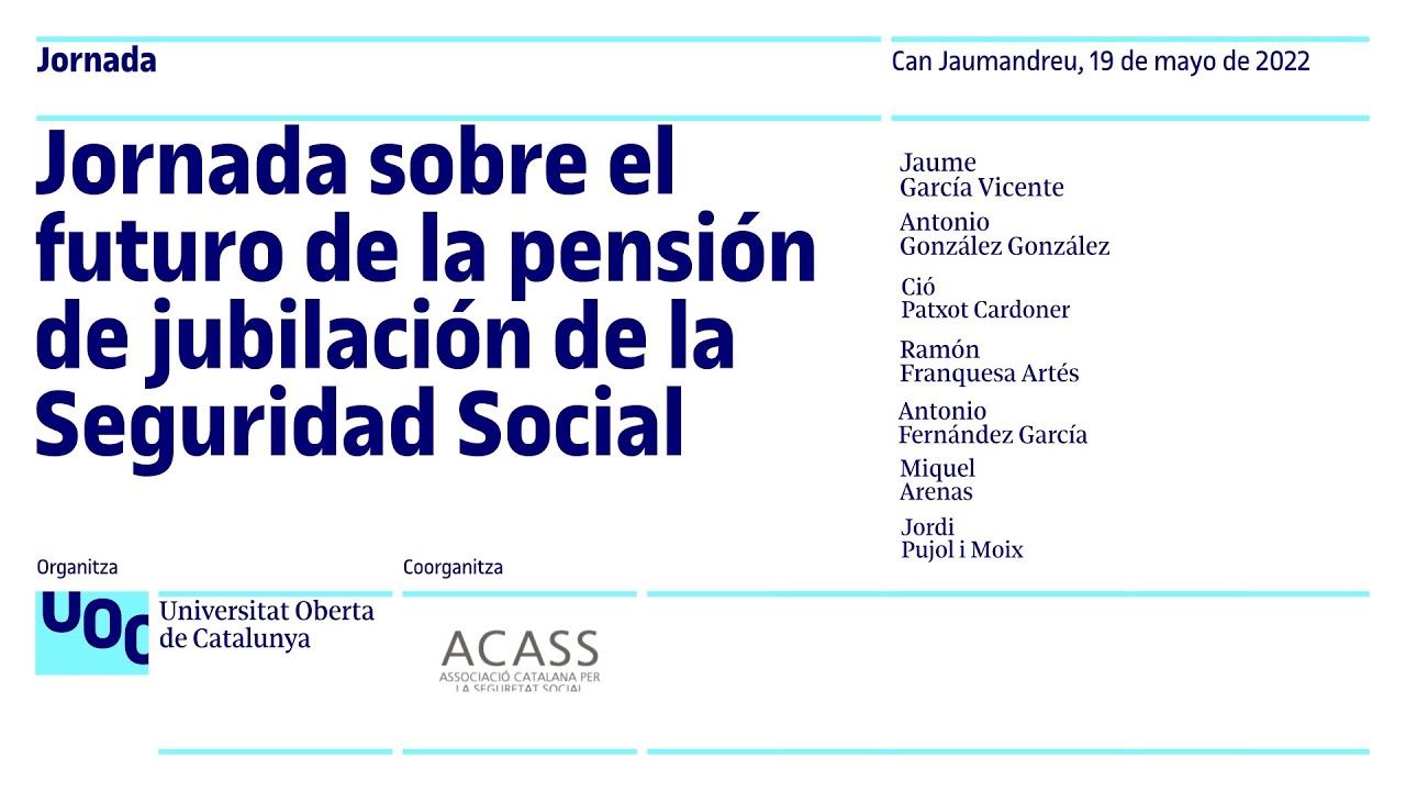 Jornada sobre el futuro de la pensión de jubilación de la Seguridad ...