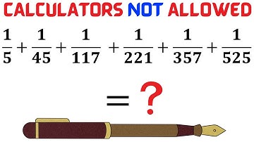 Calculators NOT Allowed | Find the SUM of the Series | Think Outside The Box |Math Olympiad Training