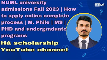 How to apply NUML university | admission of Fall 2023 | M. Phile | MS | undergraduate programs | PHD