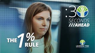 30 Seconds Ahead | Episode 4: How 1% Daily Improvement Helps Close Skill Gaps and Drive Growth