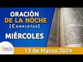 Oración De La Noche Hoy Miércoles 13 Marzo 2024 l Padre Carlos Yepes l Completas l Católica l Dios
