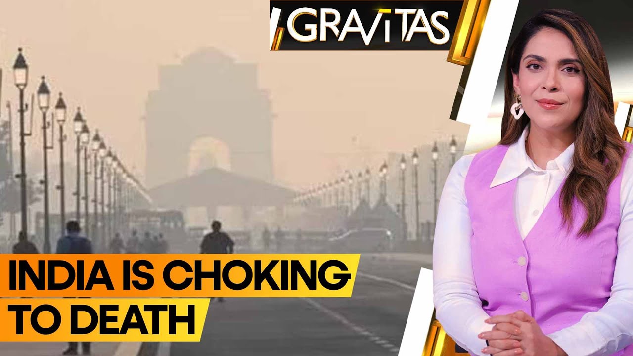 Gravitas: Delhi Air is killing you | WION