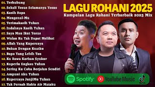 Lagu Rohani Sidney Mohede, Franky Kuncoro \u0026 Judika Terbaik 2025 - Terhubung | Lagu Rohani 2025