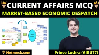 Current Affairs MCQ | Market-Based Economic Despatch | Durrent Affairs MCQ By Prince Luthra AIR 577