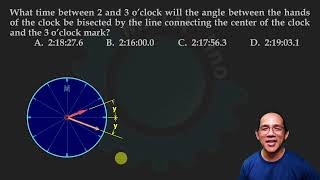 Time between 2 and 3 o'clock when the angle between the hands are bisected - BARC Finals