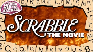 Scrabble: The Movie // March Mental Madness The Finale by LetsPlay 84,327 views 2 months ago 1 hour, 20 minutes