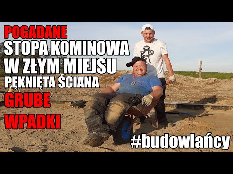 pogadane | Stopa kominowa w złym miejscu... | Pęknięta ściana | Brak rury do wody | #budowlańcy