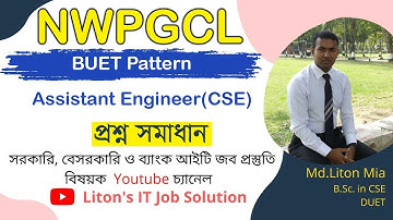 NWPGCL | Assistant Engineer (CSE) | BUET Pattern | Full Question Solution